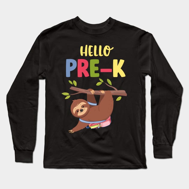 Funny Hello Pre-K Gift Back To School Sloth Shirt Long Sleeve T-Shirt by Elliottda